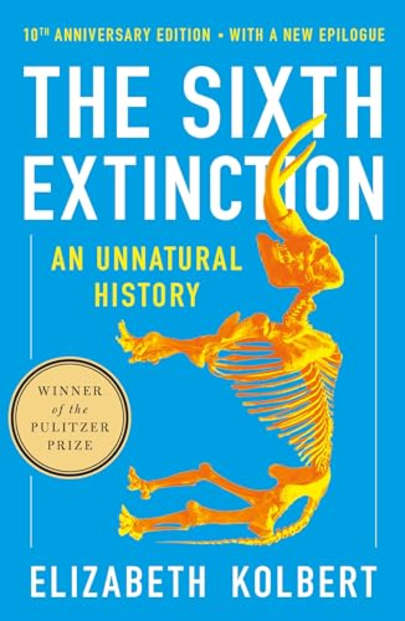 The Sixth Extinction by Elizabeth Kolbert