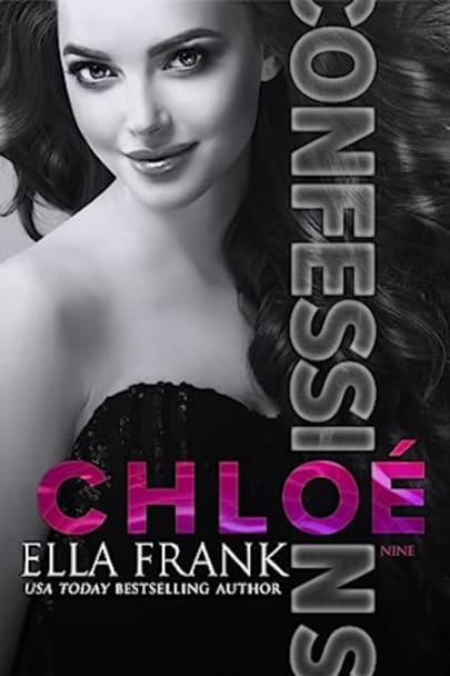 Book cover for Confessions: Chloé (Confessions Series Book 9) by Ella Frank