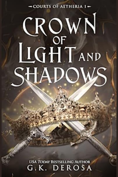 Book cover for Crown of Light and Shadows: A Fantasy Romance (Courts of Aetheria Book 1) by G.K. DeRosa