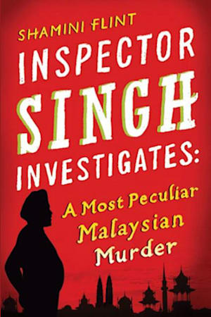 Book cover for Inspector Singh Investigates: A Most Peculiar Malaysian Murder by Shamini Flint