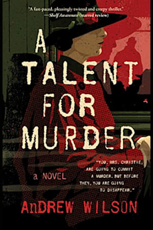 Book cover for A Talent for Murder by Andrew Wilson