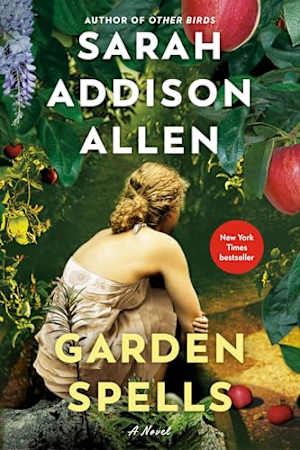 Book cover for Garden Spells by Sarah Addison Allen