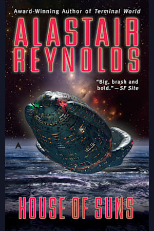 House of Suns by Alastair Reynolds, Paperback