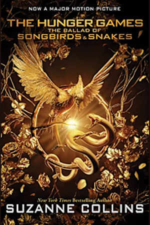 Book cover for The Ballad of Songbirds and Snakes (a Hunger Games Novel) by Suzanne Collins