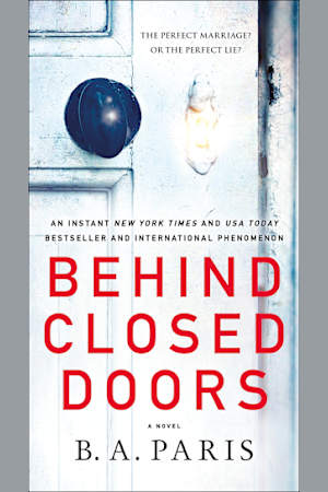 Book cover for Behind Closed Doors by B.A. Paris