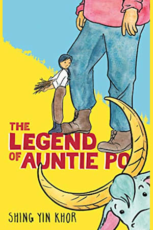 Book cover for The Legend of Auntie Po by Shing Yin Khor