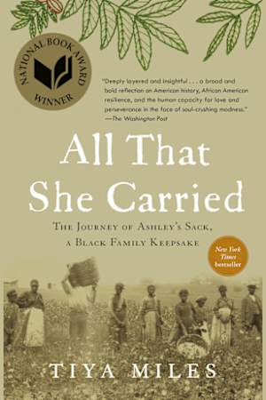 Book cover for All That She Carried by Tiya Miles