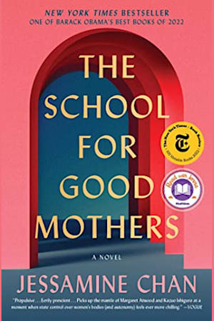Book cover for The School for Good Mothers by Jessamine Chan