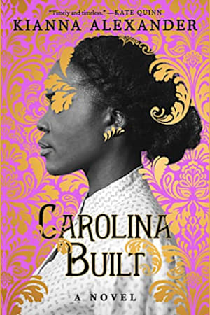 Book cover for Carolina Built by Kianna Alexander