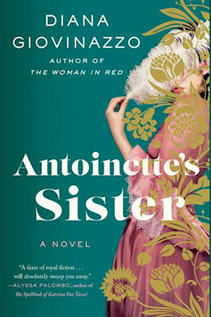 Book cover for Antoinette’s Sister by Diana Giovinazzo