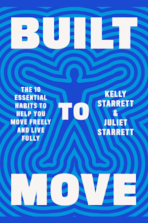 Book cover for Built to Move by Juliet Starrett, Kelly Starrett