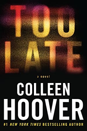 Colleen Hoover's 26 Books, In Chronological Order