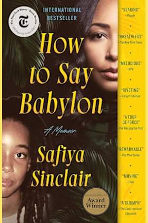 Book cover for How to Say Babylon by Safiya Sinclair