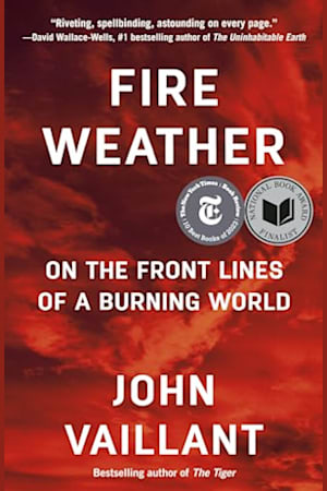Book cover for Fire Weather by John Vaillant