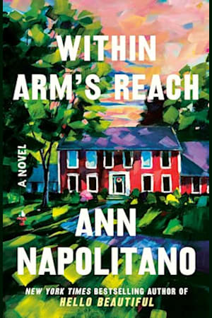 Book cover for Within Arm’s Reach by Ann Napolitano