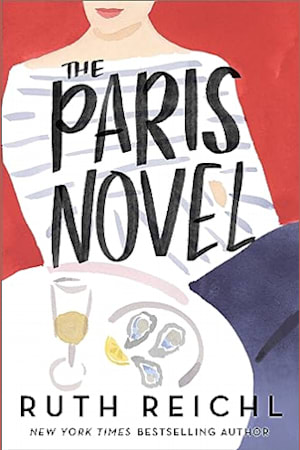 Book cover for The Paris Novel by Ruth Reichl