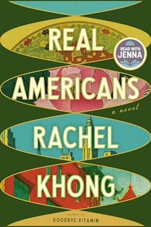 Book cover for Real Americans by Rachel Khong