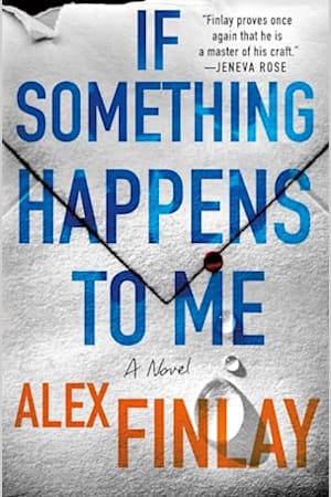 Book cover for If Something Happens to Me by Alex Finlay