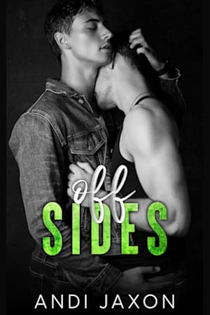 Book cover for Off Sides: An MM Friends with Benefits Standalone (Darby U Hockey Boys Book 3) by Andi Jaxon