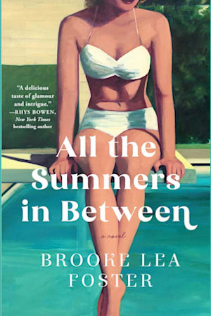 Book cover for All the Summers In Between by Brooke Lea Foster