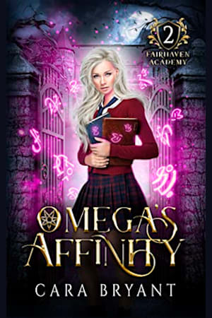 Omega's Wish (Fairhaven Academy, #1) by Cara Bryant