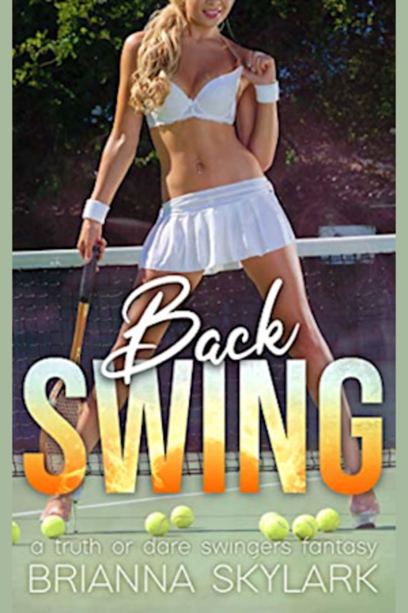 Back Swing A Truth or Dare Swingers Fantasy (First Time Swingers) by Brianna Skylark