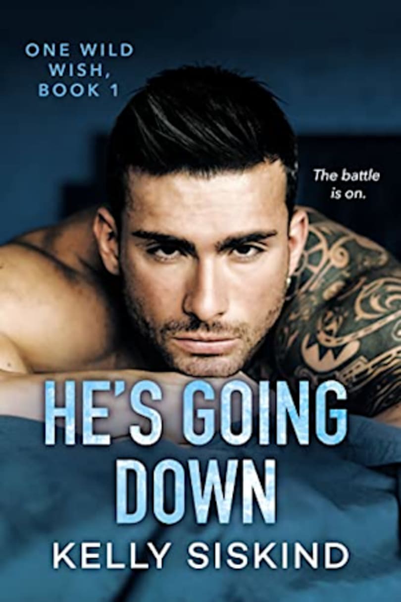 Hes Going Down by Kelly Siskind