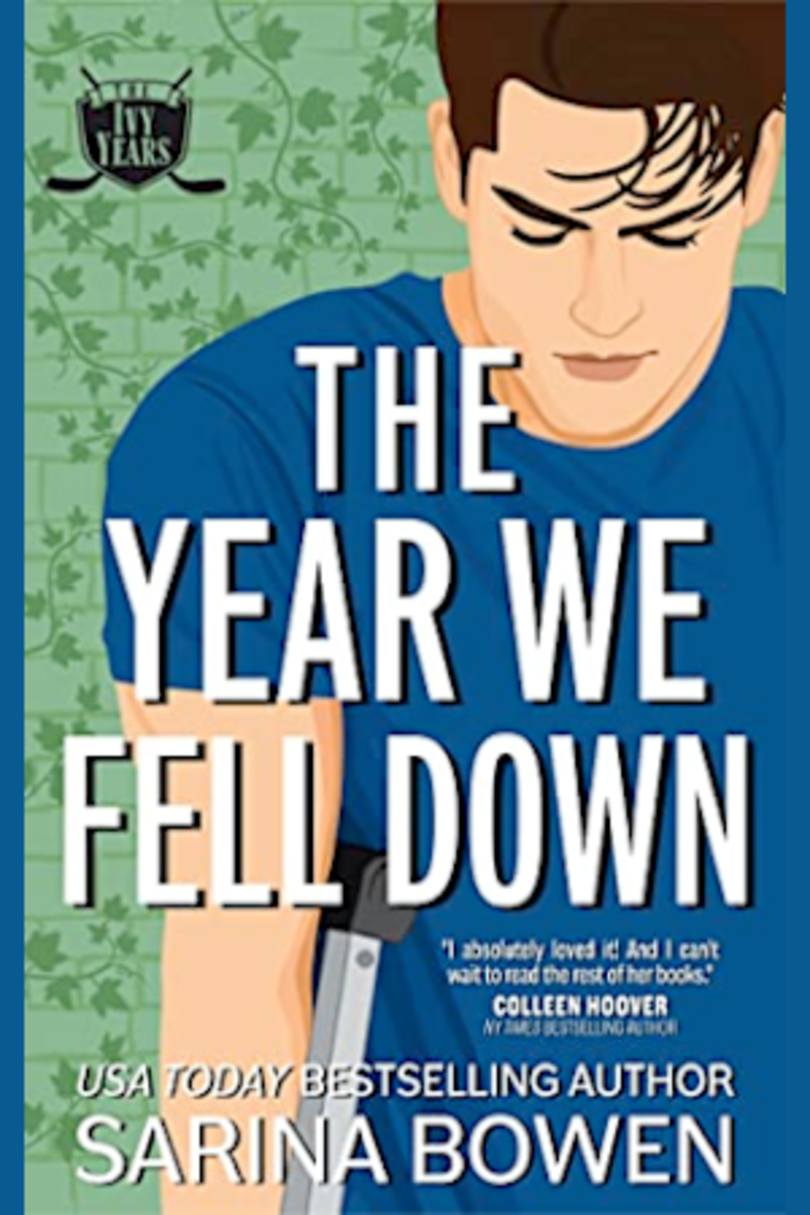 The Year We Fell Down by Sarina Bowen - BookBub