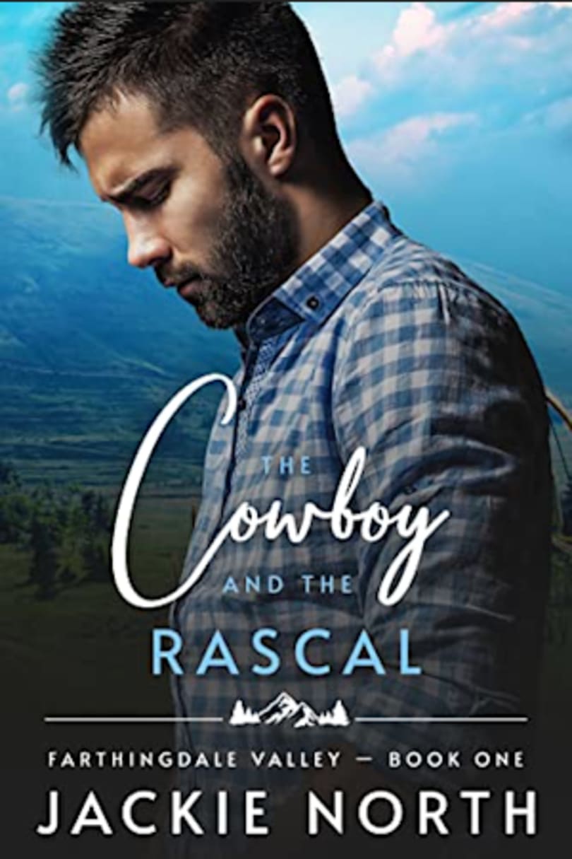 The Cowboy and the Rascal: A Gay M/M Cowboy Romance (Farthingdale Valley  Book 1) by Jackie North - BookBub