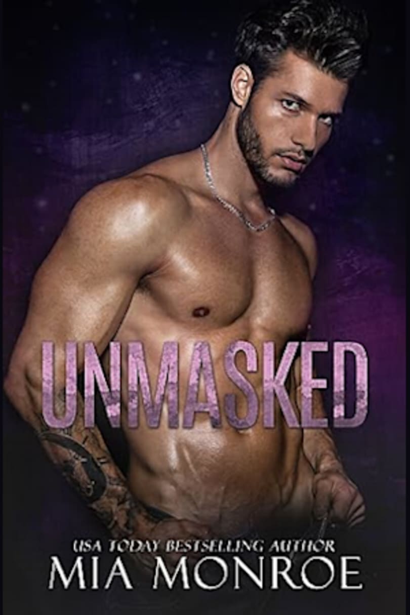 Unmasked by Mia Monroe - BookBub