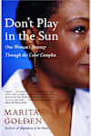 Book cover for Don’t Play in the Sun by Marita Golden