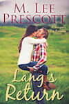 Book cover for Lang's Return (Morgan's Run Romances Book 2) by M. Lee Prescott