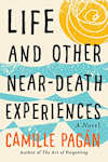 Book cover for Life and Other Near-Death Experiences by Camille Pagán