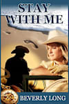 Book cover for Stay With Me by Beverly Long