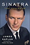 Book cover for Sinatra: The Chairman by James Kaplan