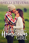 Book cover for Falling for the Hometown Girl by Shelli Stevens