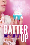 Book cover for Batter Up by Robyn Neeley