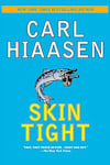 Book cover for Skin Tight by Carl Hiaasen