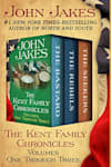 Book cover for The Kent Family Chronicles: Volumes 1–3 by John Jakes