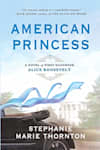 Book cover for American Princess by Stephanie Marie Thornton