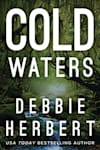 Book cover for Cold Waters by Debbie Herbert