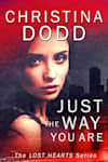 Book cover for Just the Way You Are by Christina Dodd