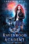 Book cover for Ravenwood Academy Year One: Wolf Moon by Lena Mae Hill