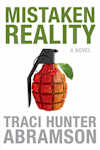 Book cover for Mistaken Reality by Traci Hunter Abramson