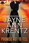 Book cover for Promise Not to Tell by Jayne Ann Krentz