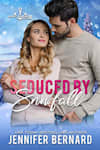 Book cover for Seduced by Snowfall by Jennifer Bernard