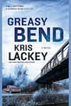 Book cover for Greasy Bend by Kris Lackey