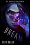 Book cover for Dream (The Waking Sleep Book 2) by Lucy Adler