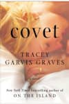 Book cover for Covet by Tracey Garvis Graves