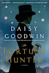 Book cover for The Fortune Hunter by Daisy Goodwin
